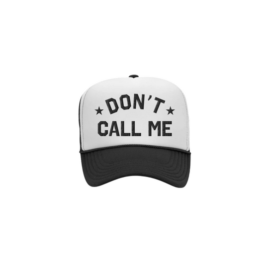 Don't Call Me Trucker Hat